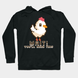 Wait! You'll Need This Chicken Hoodie